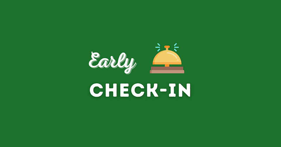 O que é early check-in? o que é e como oferecer esse benefício no aluguel por temporada